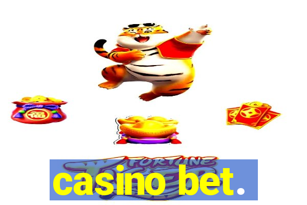 casino bet.